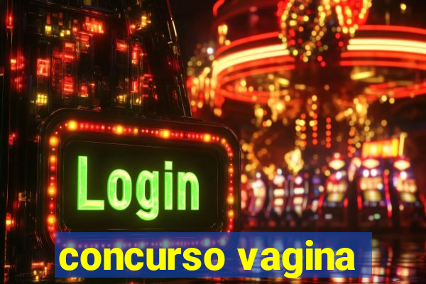 concurso vagina